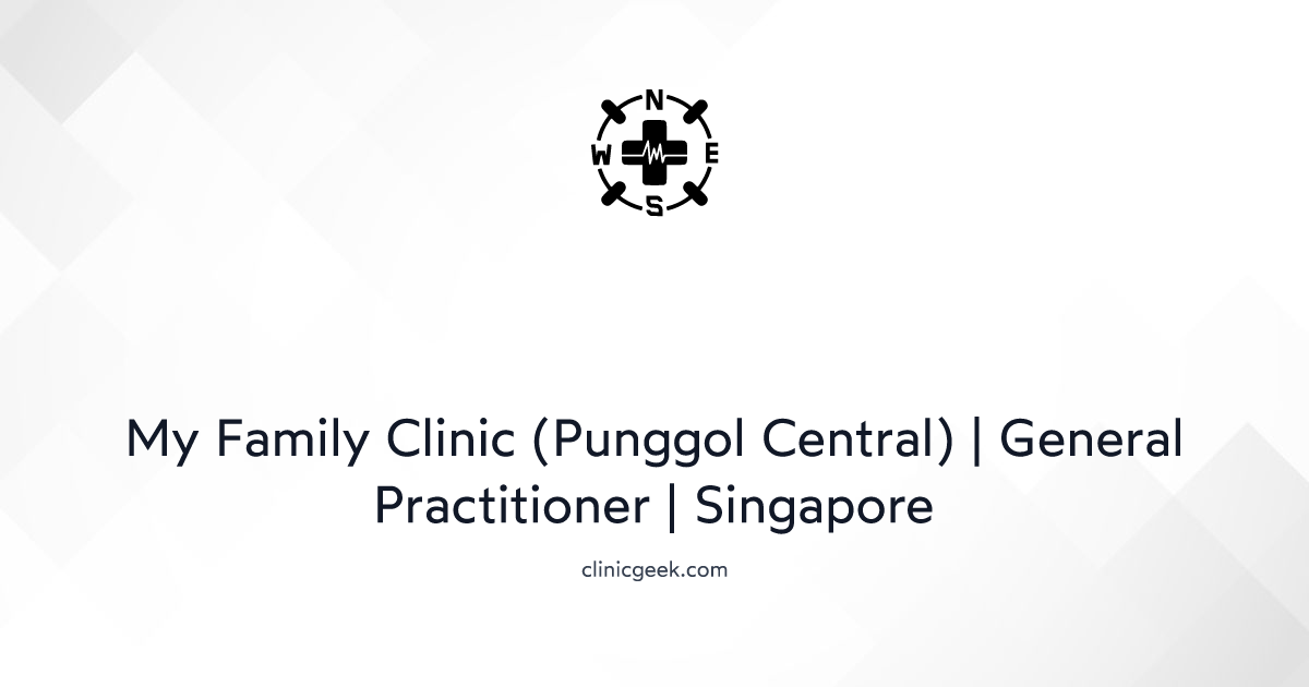 Og?title=My Family Clinic (Punggol Central) | General Practitioner | Singapore